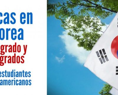 Becas COMPLETAS en Corea de pregrado y posgrado para estudiantes latinoamericanos