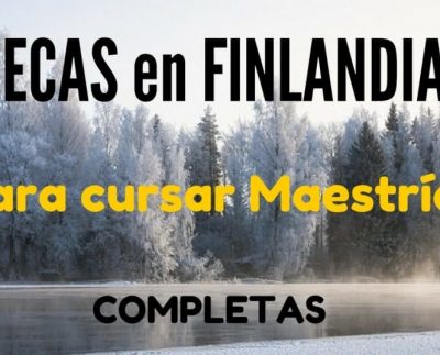 Becas COMPLETAS para estudiar en Finlandia