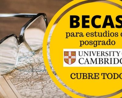 Becas completas para posgrado en la Universidad de Cambridge