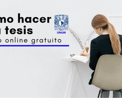 UNAM: Curso online y gratuito sobre cómo hacer una tesis