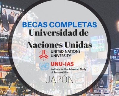 Universidad de Naciones Unidas ofrece Becas completas en sostenibilidad