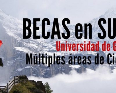 Becas en Ciencias en la Universidad de Ginebra en Suiza
