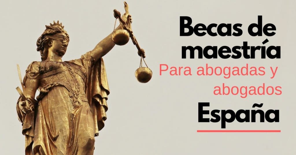 Becas en España para profesionales en derecho o leyes