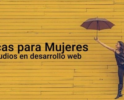 Becas para que mujeres  estudien desarrollo web