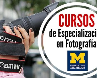 Cursos online gratis de especialización en fotografía con la Universidad de Michigan