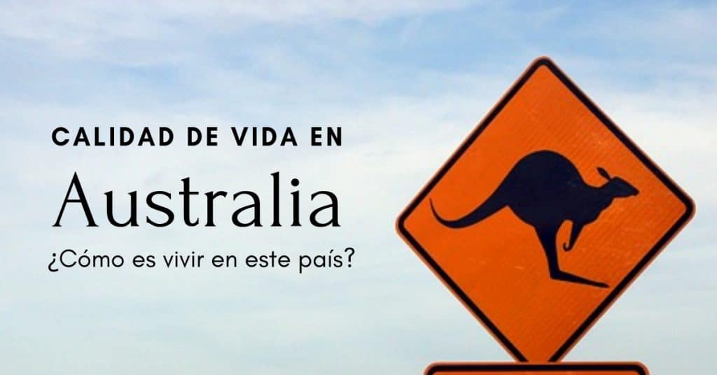 Cómo es vivir en Australia – lo que no te han contado