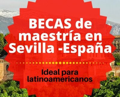 Becas de Maestría en Sevilla en España