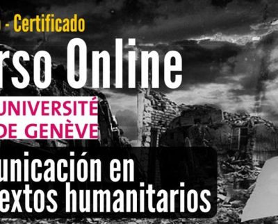 Curso online y gratuito sobre comunicación para contextos humanitarios