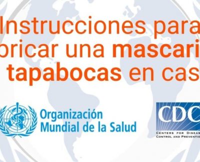 Instrucciones para fabricar tu mascarilla o tapabocas en casa.