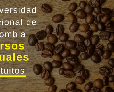 Cursos virtuales y gratuitos Universidad Nacional de Colombia – UNAL