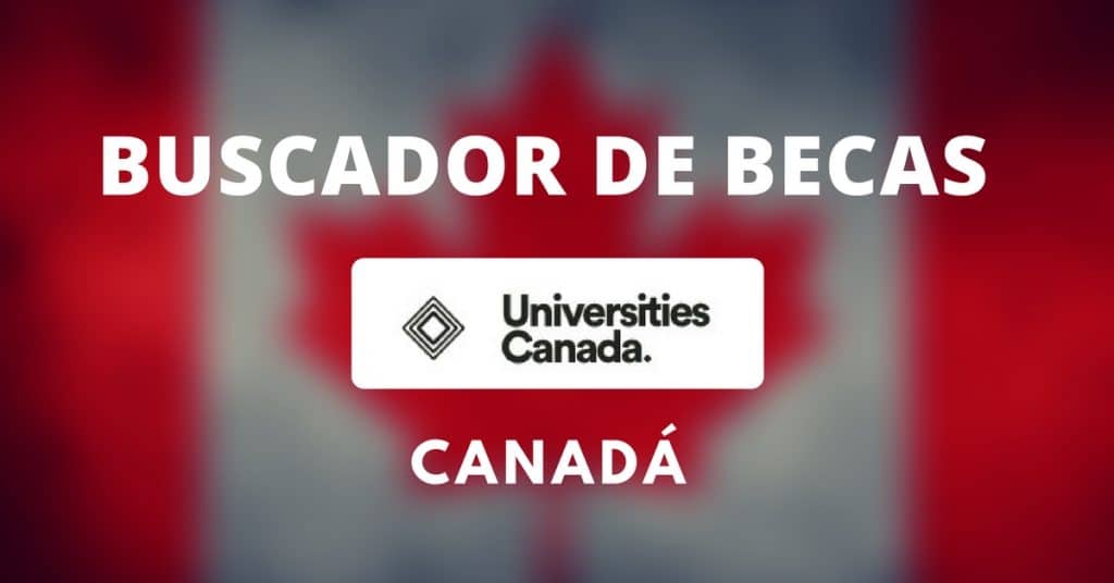 Becas disponibles para estudiar becado en Canadá.