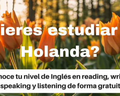 Conoce tu nivel de inglés de forma gratuita para estudiar en Holanda