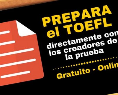 Prepara tu TOEFL directamente con los creadores de la prueba – gratuito