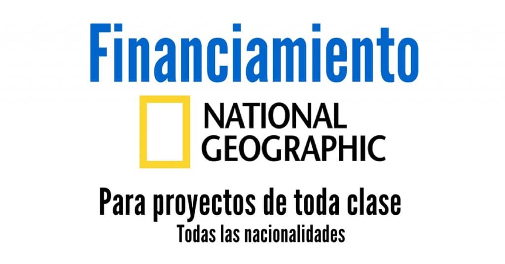 Convocatoria de National Geographic para financiamiento a proyectos