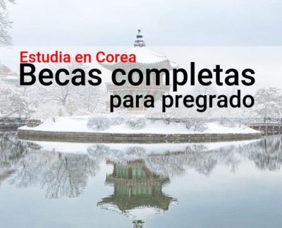 Becas Completas para Universitarios en Korea