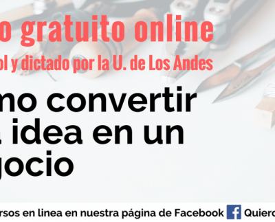 Curso virtual gratuito – Convirtiendo ideas en negocios