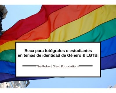 Beca para fotógrafos o estudiantes enfocados en temas de identidad de Género & LGTBI