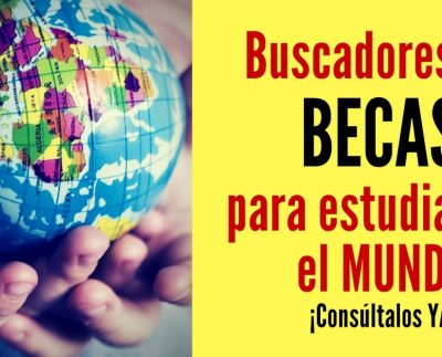 Consulta los mejores buscadores de becas completas diferentes paises