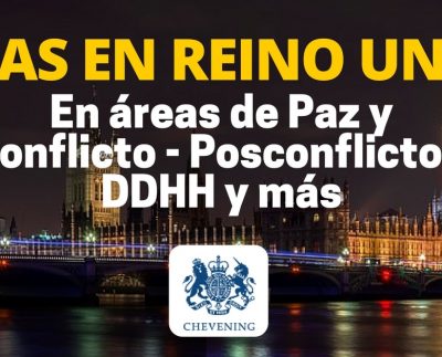 Becas completas en Reino Unido. Áreas de paz y conflicto, DDHH, postconflicto y más