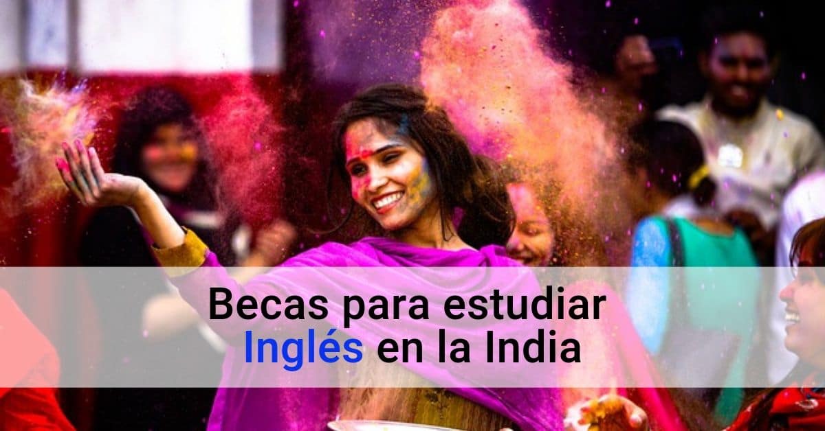 Becas para estudiar inglés en India