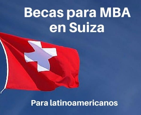 Becas para MBA en Suiza para Latinoamericanos
