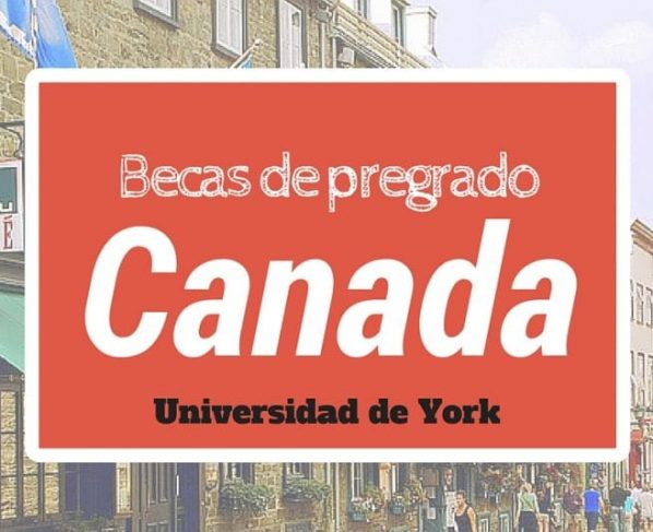 Becas automáticas al momento de aplicar para pregrado en Canadá – York University