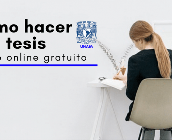 UNAM: Curso online y gratuito sobre cómo hacer una tesis