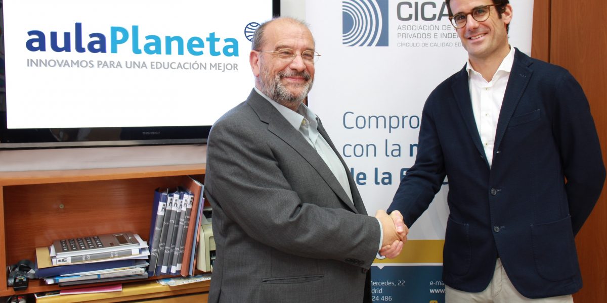 aulaPlaneta firma un acuerdo de colaboración con CICAE, la Asociación de Colegios Privados e Independientes