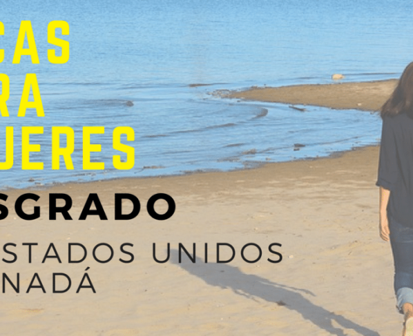Becas de posgrado para mujeres en EEUU y Canadá