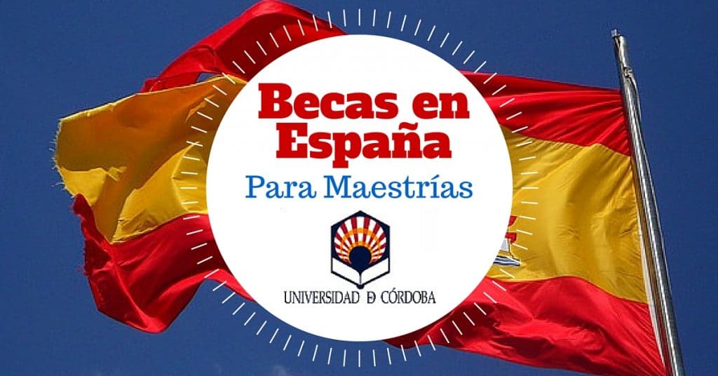 Becas de Maestría en la Universidad de Córdoba en España