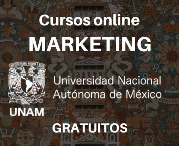 Cursos de marketing en línea y certificados por la UNAM