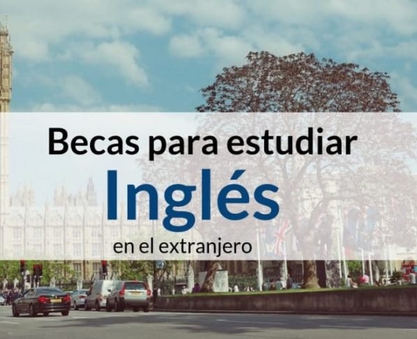 Diferentes opciones de Becas para estudiar Inglés para Latinoamericanos