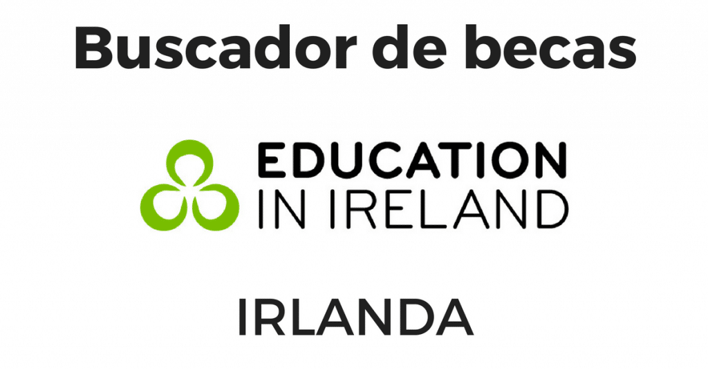 Estudia en Irlanda con BECAS  – Buscador de becas en Irlanda