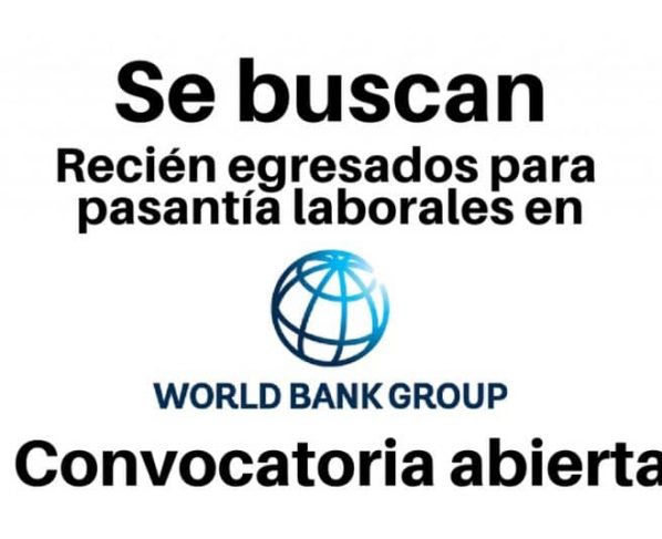 Pasantías laborales remuneradas con el Banco Mundial. Todas las nacionalidades