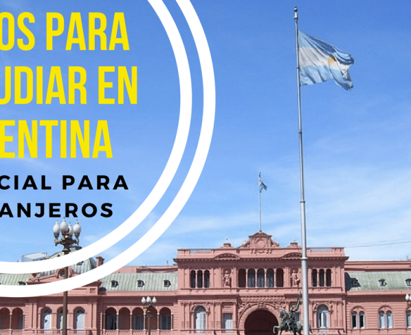 Pasos para estudiar en Argentina como extranjero