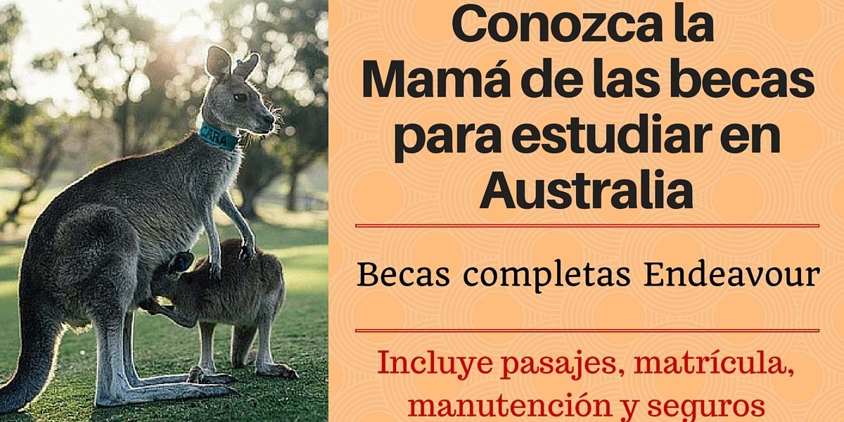 La mejor beca para estudiar en Australia – Becas Endeavour
