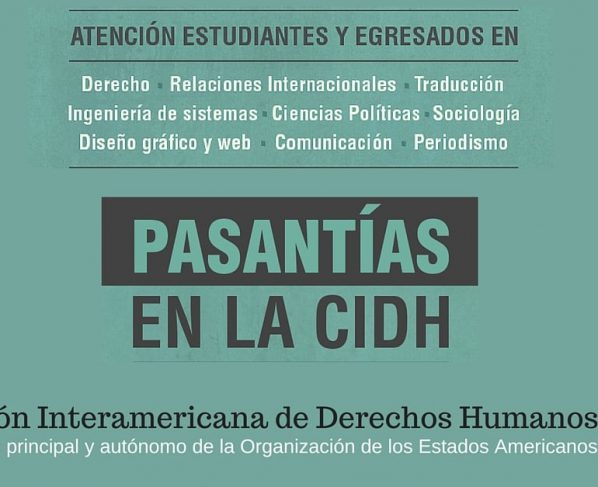Pasantías en la Comisión Interamericana de Derechos Humanos (CIDH) – Convocatorias Abiertas