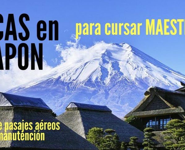 Becas completas para maestría en Japón – Incluye pasajes y manutención