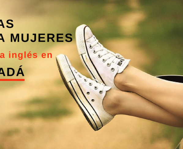 Becas de inglés en Canadá para mujeres