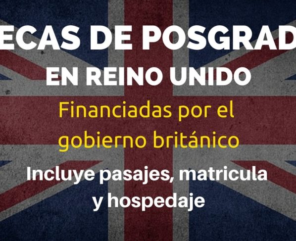 Becas Completas en el Reino Unido – Aplique a estas becas SIN estar admitido a la Universidad
